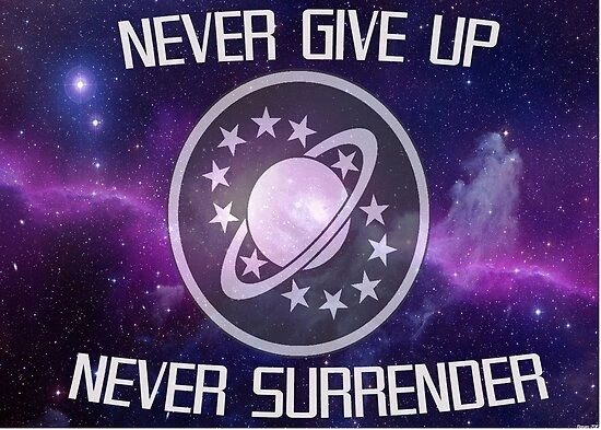 Never Give Up, Never Surrender